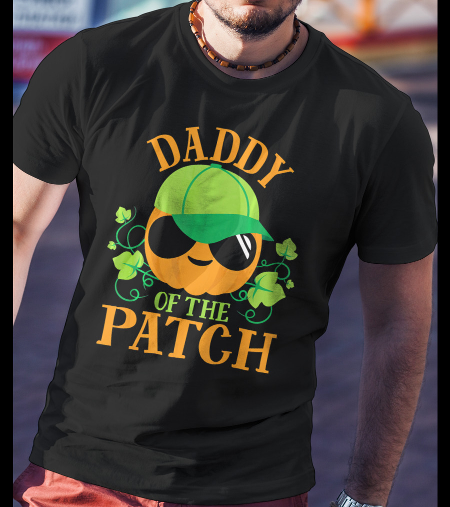DADDY PUMPKIN OF THE PATCH Green Cap Sunglasses Smiling Pumpkin With Vines T-Shirt