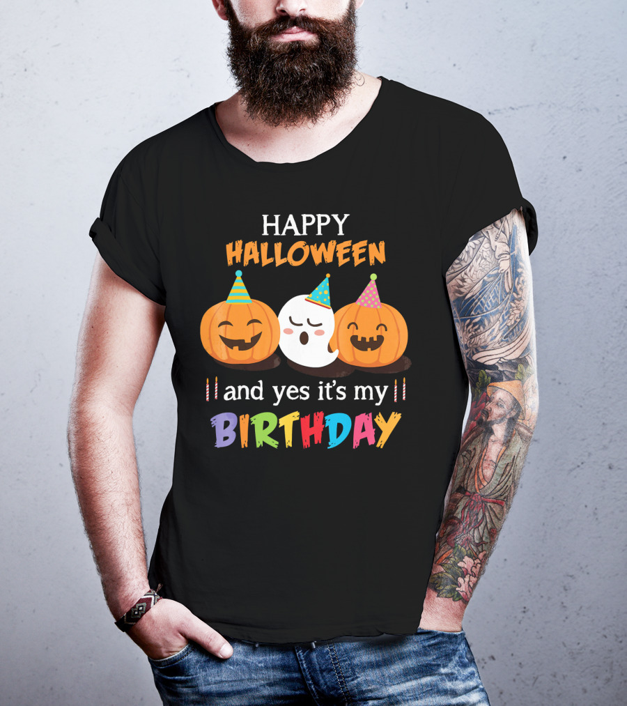 Happy Halloween And Yes It's My Birthday With Pumpkins And Ghost Party Hats T-Shirt