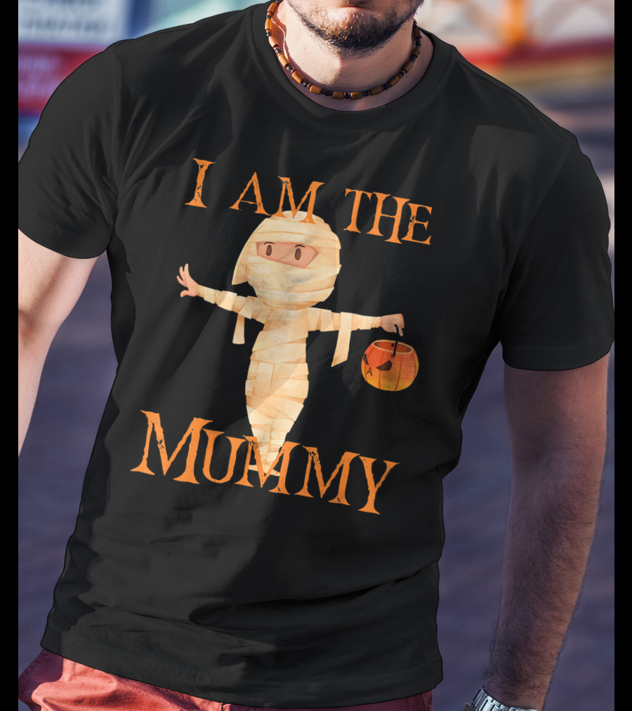 I Am The Mummy Matching Family Halloween T-Shirt