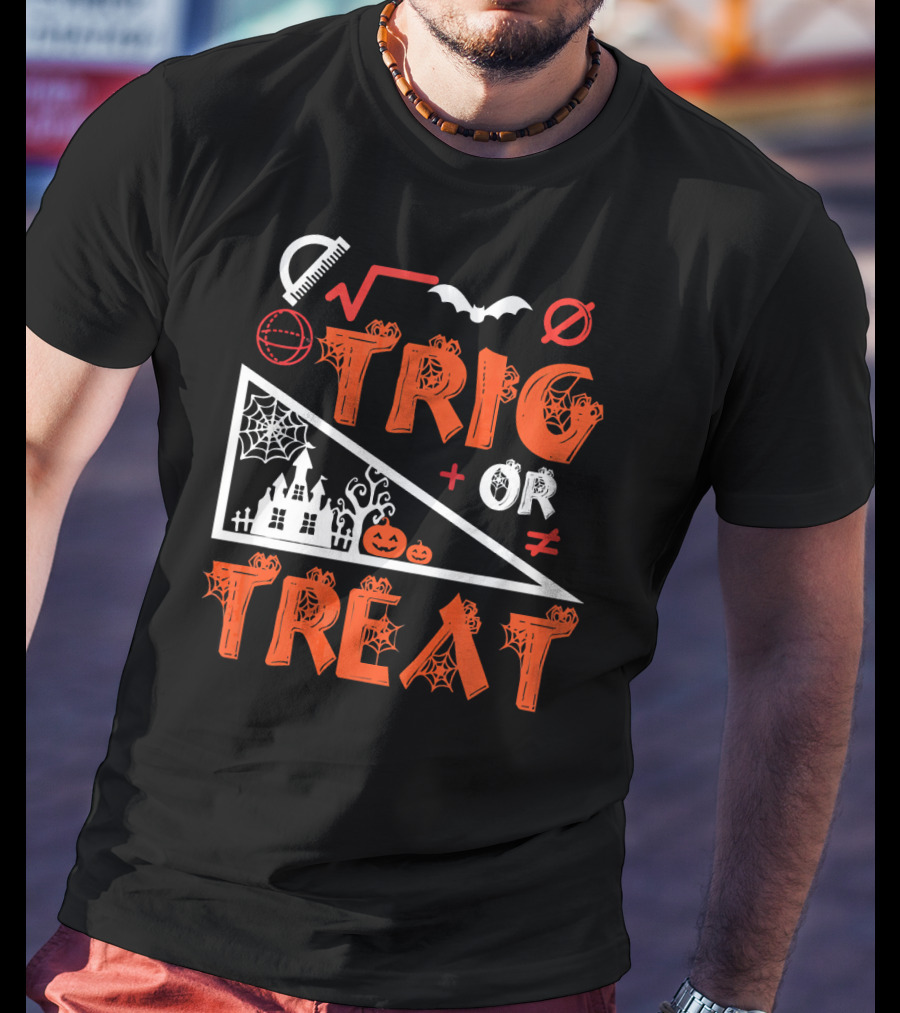 Trig Or Treat Math Halloween Costume Concept With Spooky Castle, Spider Webs, And Math Symbols T-Shirt