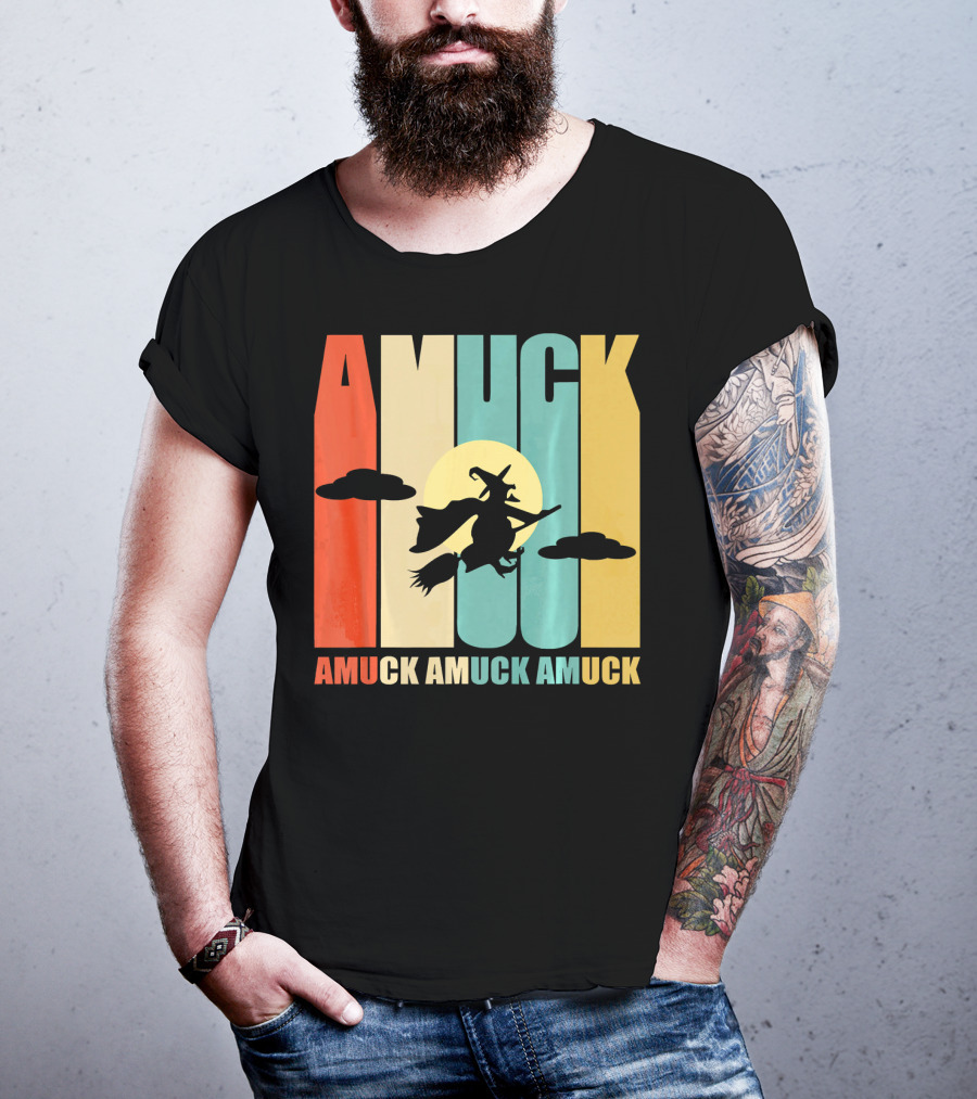 Amuck Amuck Amuck Vintage Witch On Broom Silhouette With Sunset Background T-Shirt