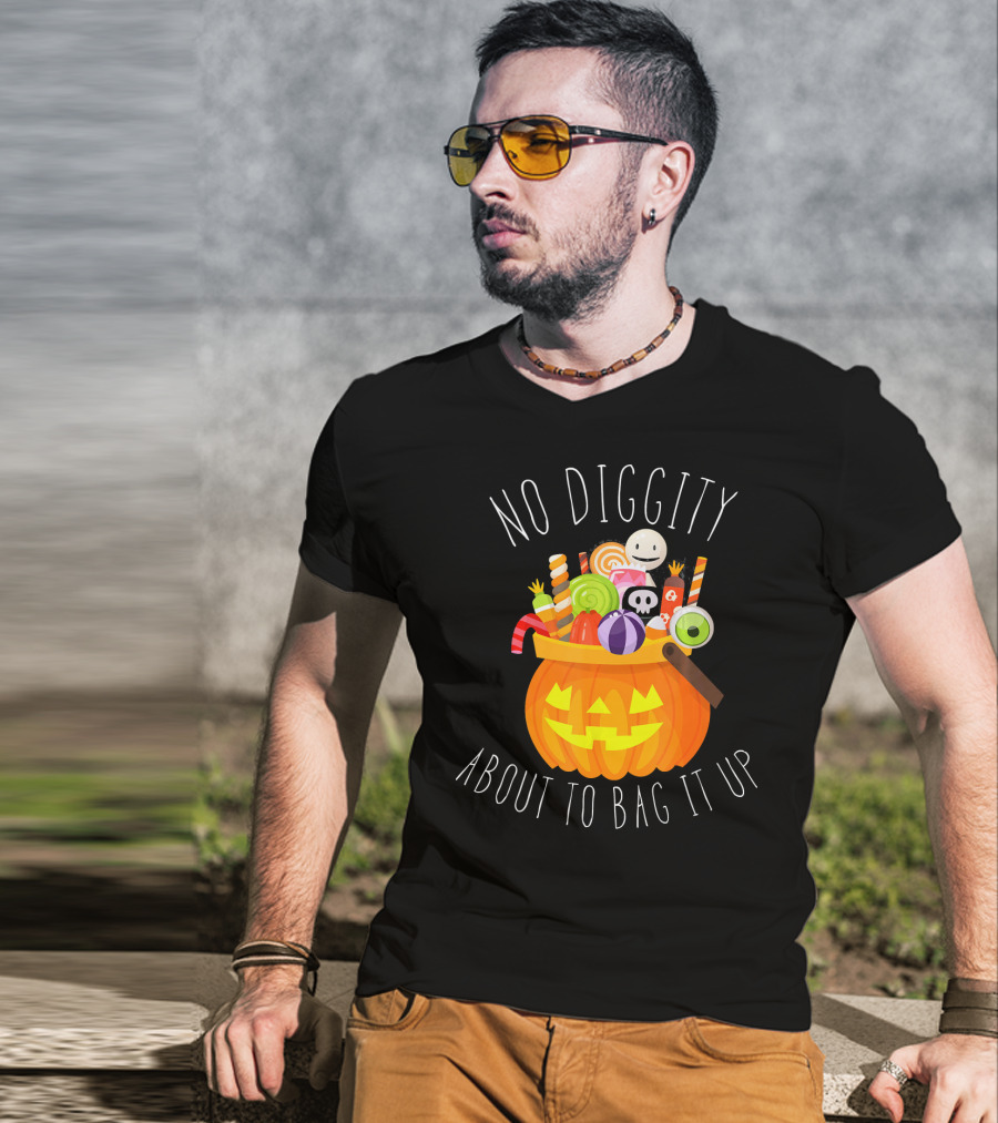 No Diggity About To Bag It Up Trick Treat Halloween Pumpkin Candy T-Shirt