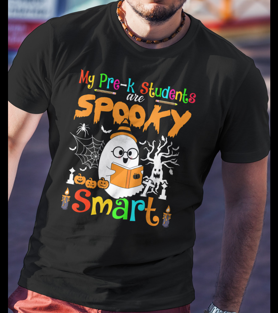 My Pre-K Students Are Spooky Smart Ghost With Book And Halloween Elements T-Shirt