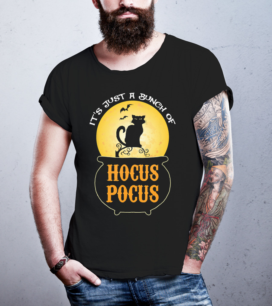 It's Just A Bunch Of Hocus Pocus Halloween Black Cat Cauldron Moon Bats T-Shirt
