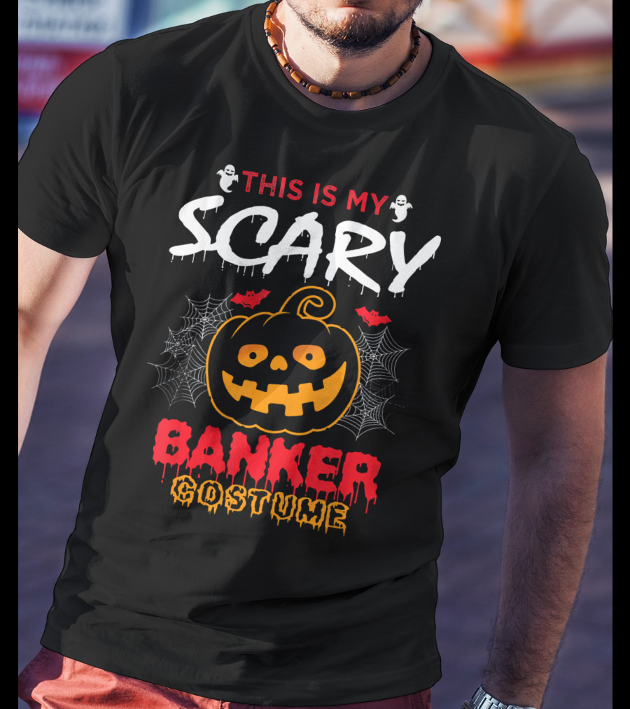 This Is My Scary Banker Costume Pumpkin Spider Web Ghosts T-Shirt