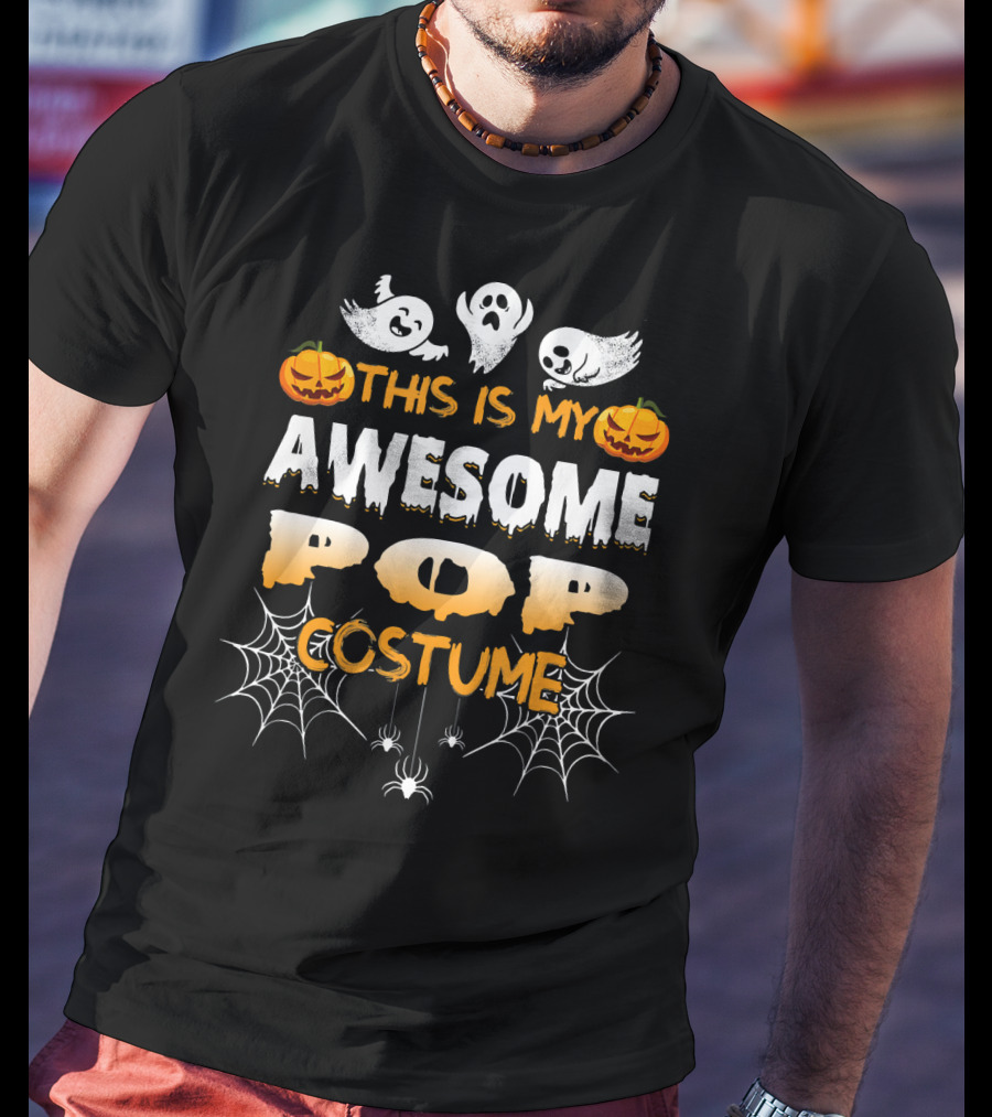 This Is My Awesome Pop Costume Halloween Ghosts Spiders Pumpkins T-Shirt