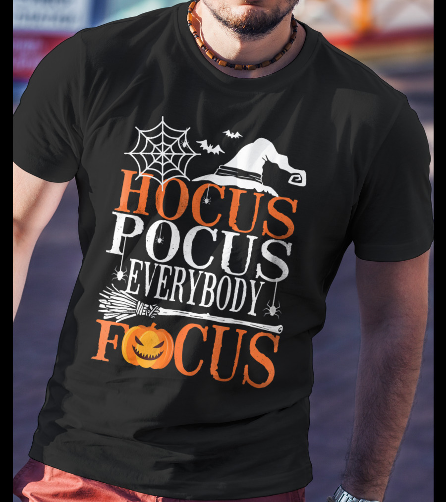 Hocus Pocus Everybody Focus Witch Hat Spider Web Broom Pumpkin T-Shirt