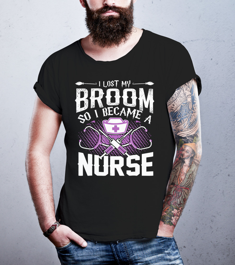 Lost My Broom So I Became A Nurse Stethoscopes Nurse Cap Cross T-Shirt