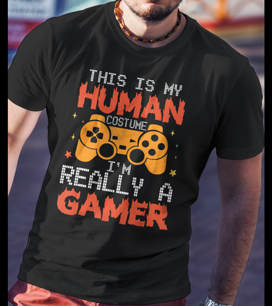 This Is My Human Costume I'm Really A Gamer Controller Pixel Text T-Shirt