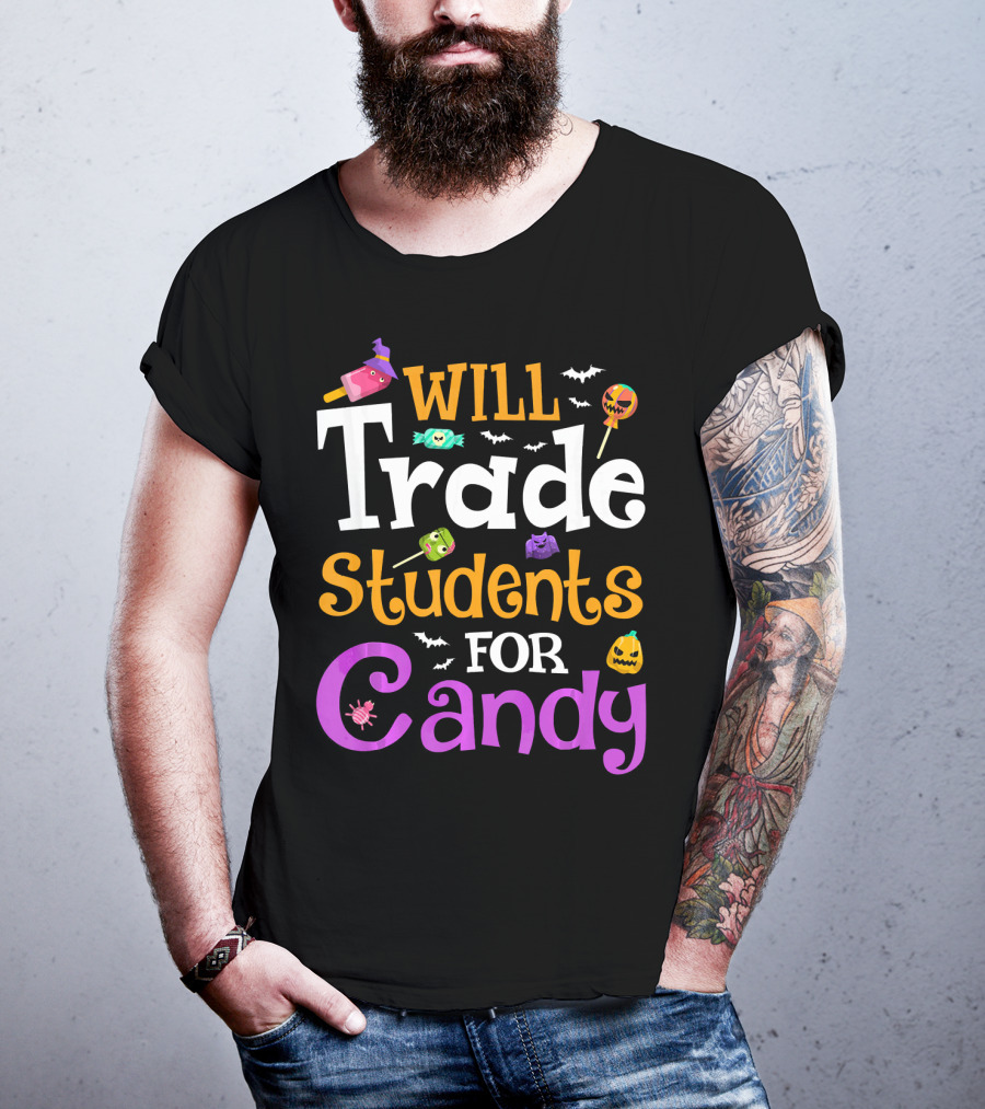 Will Trade Students For Candy Halloween Teacher Shirt With Cute Sweets And Bats T-Shirt