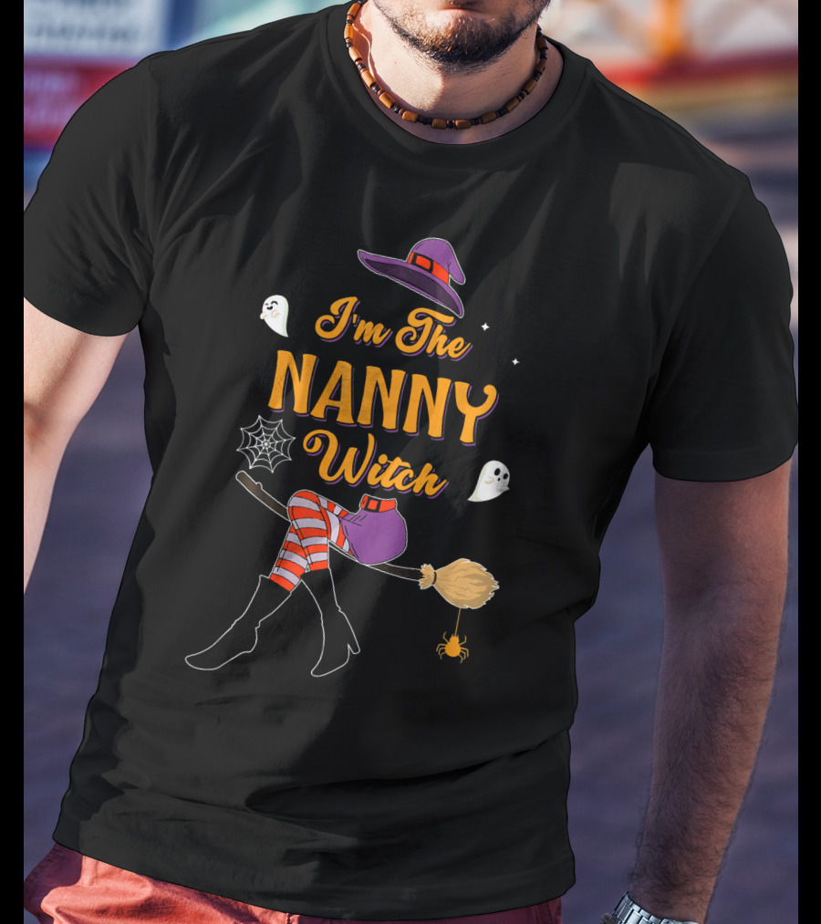 I'm The Nanny Witch Halloween Group Costume Ghosts Broomstick Hat Spider Web T-Shirt