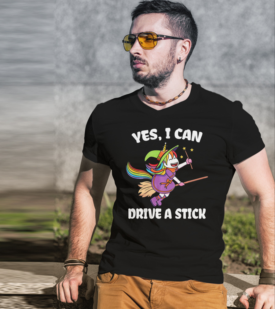 Yes I Can Drive A Stick Funny Unicorn Witch Broom Magic T-Shirt