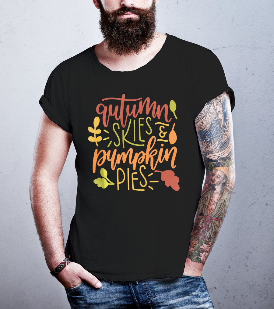 Autumn Skies And Pumpkin Pies With Colorful Leaves And Harvest Motifs T-Shirt