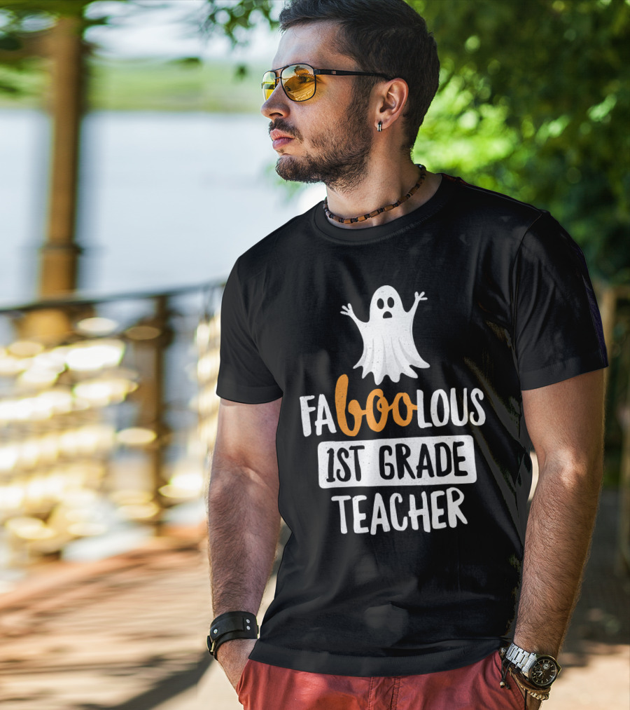 Faboolous 1st Grade Teacher Ghost Halloween T-Shirt