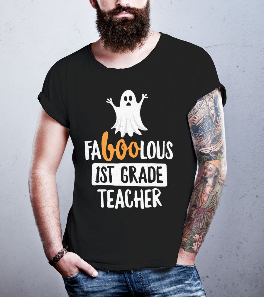 Faboolous 1st Grade Teacher Ghost Halloween T-Shirt