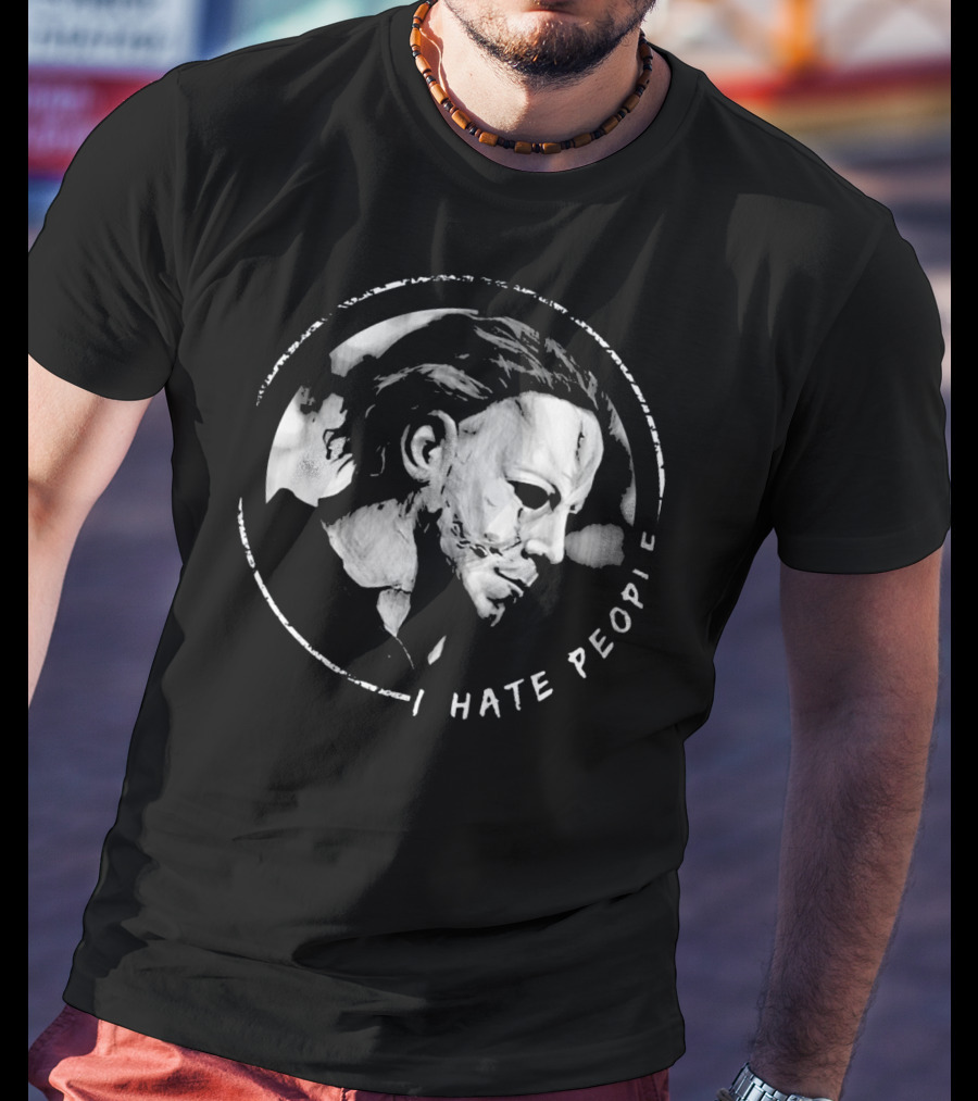 I Hate People Myers Horror Mask T-Shirt