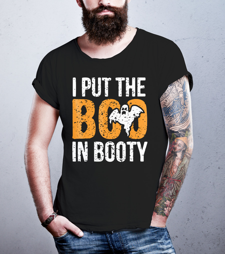 I Put The Boo In Booty Halloween Ghost T-Shirt
