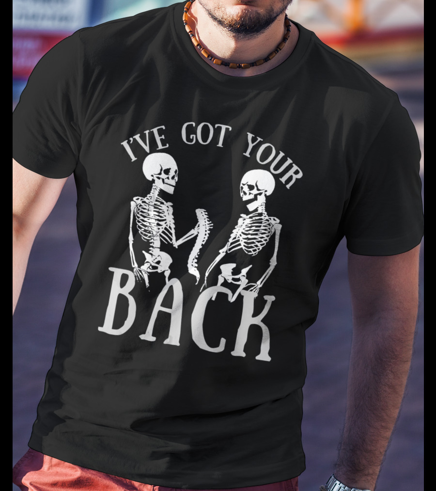 I've Got Your Back Funny Skeleton Duo T-Shirt