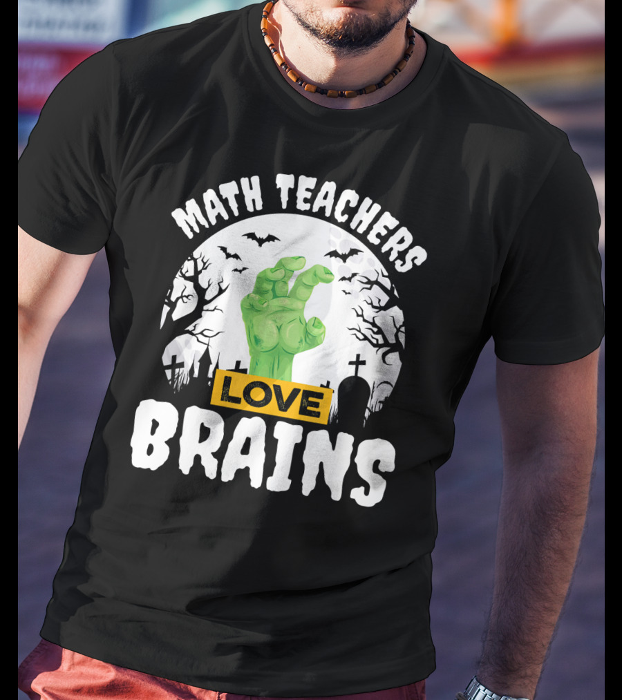 Math Teachers Love Brains Halloween Zombies Tombstones Bats T-Shirt
