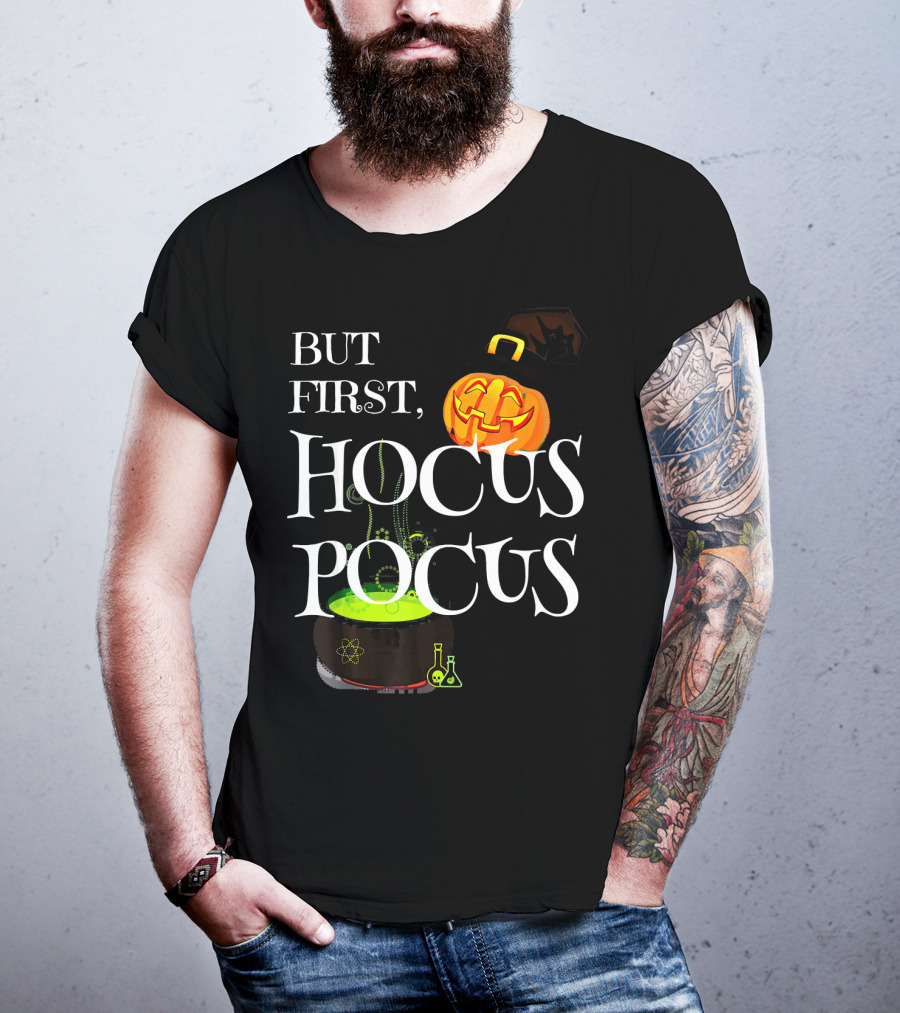 Halloween But First Hocus Pocus Jack-O'-Lantern And Cauldron T-Shirt