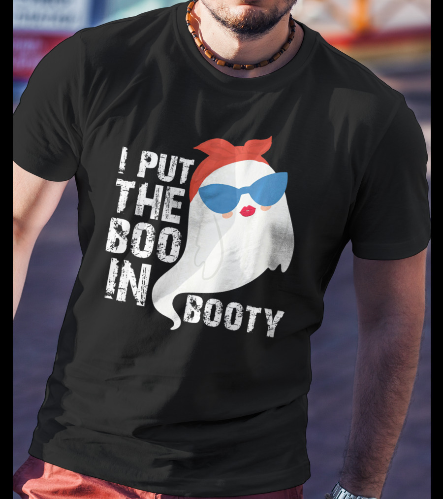 I Put The Boo In Booty Ghost With Sunglasses And Red Bandana T-Shirt
