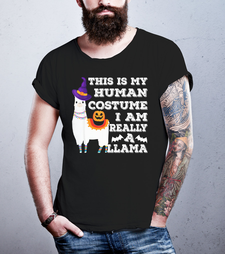 This Is My Human Costume I Am Really A Llama Halloween Witch Hat Pumpkin Bat T-Shirt