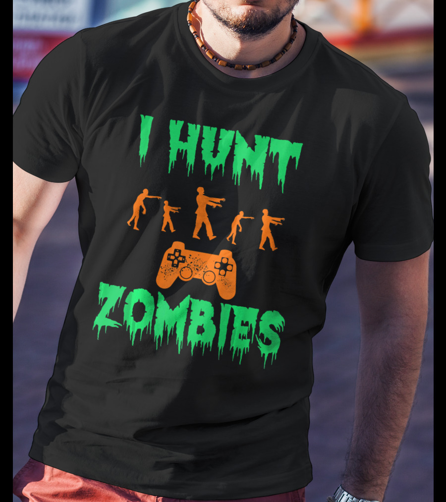 I Hunt Zombies Funny Halloween Video Gamer Costume T-Shirt