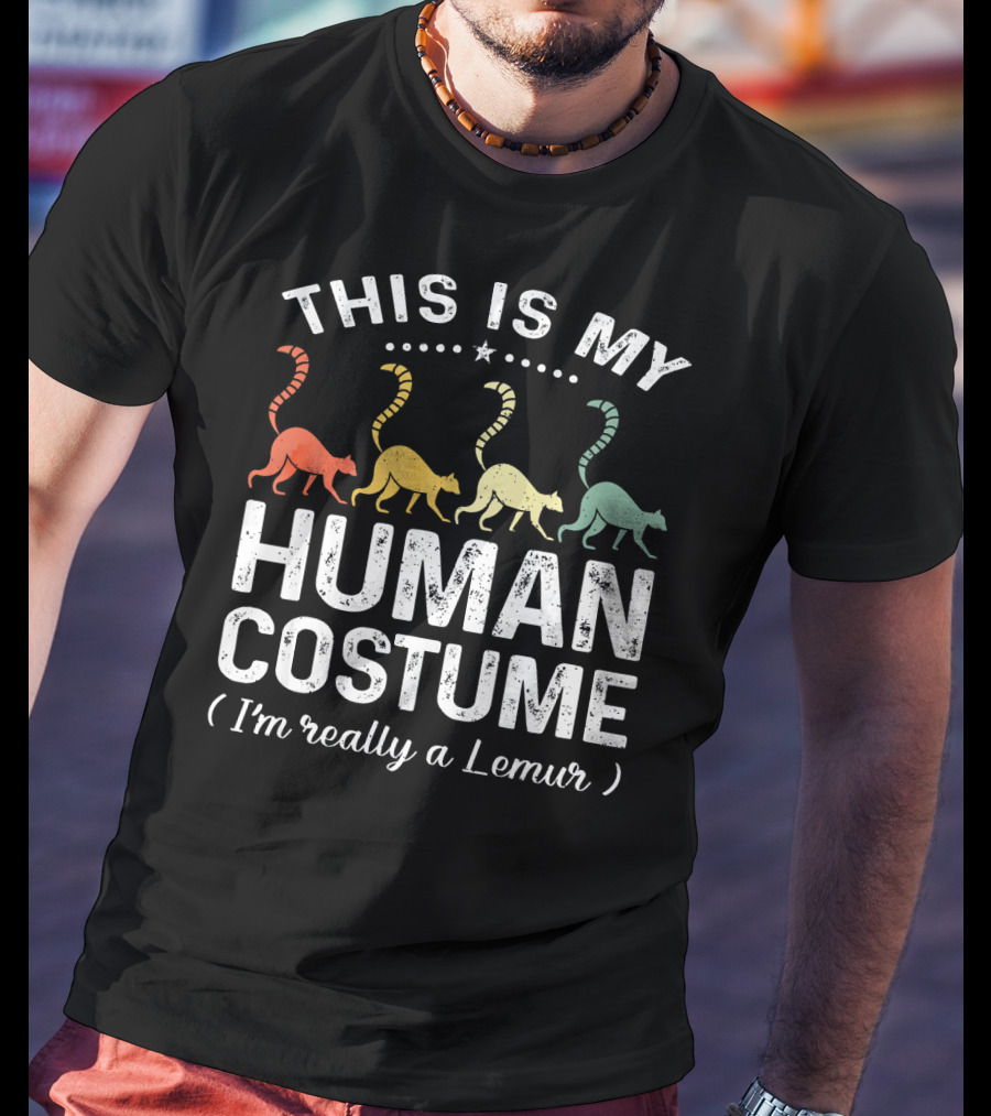 This Is My Human Costume I'm Really A Lemur Vintage Rainbow Lemurs T-Shirt