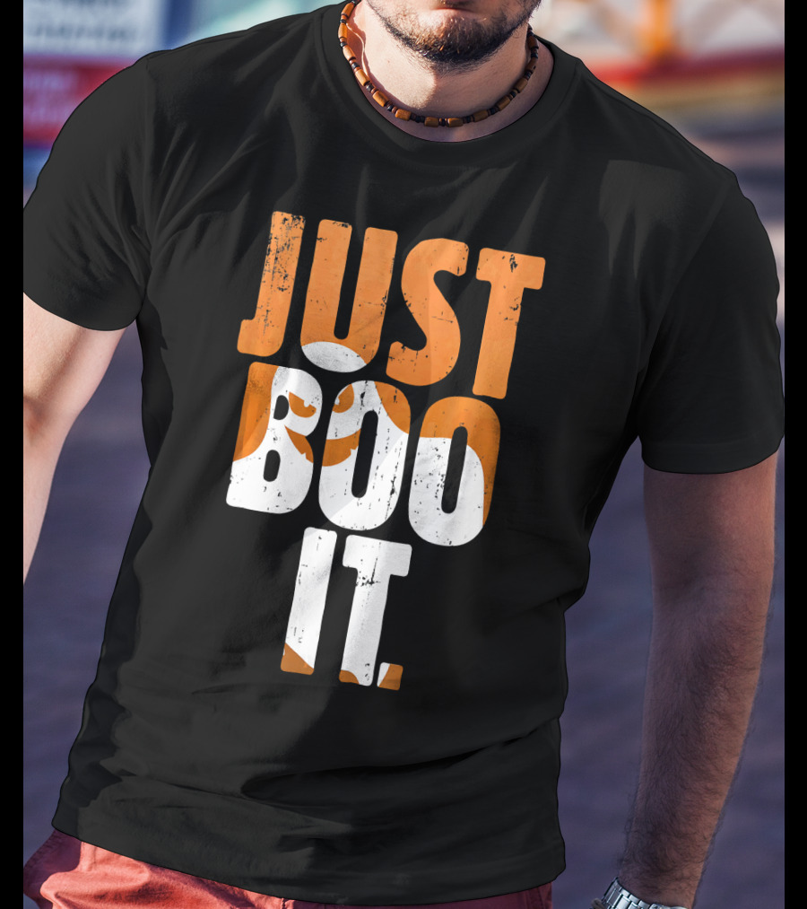 Halloween Just Boo It Funny Ghost Text With Orange White Letters T-Shirt