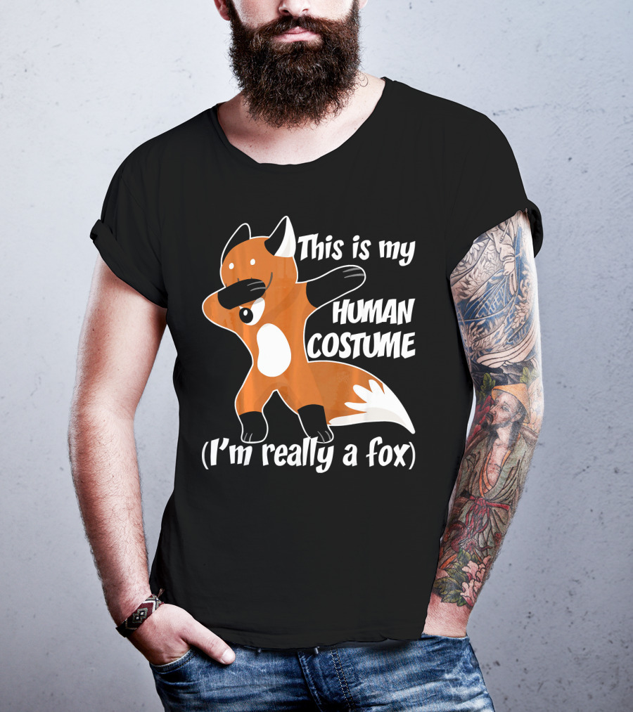 This Is My Human Costume I'm Really A Fox Dab Dance Fox Costume T-Shirt