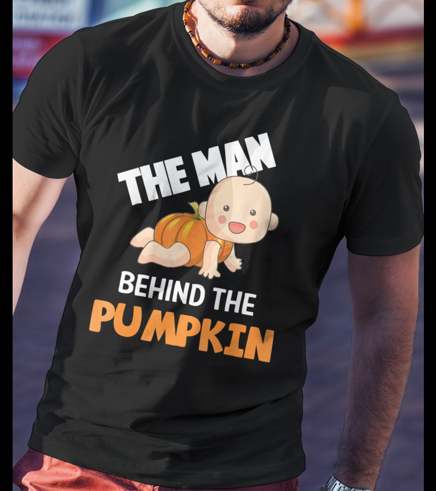 The Man Behind The Pumpkin Halloween Baby Costume Humor T-Shirt