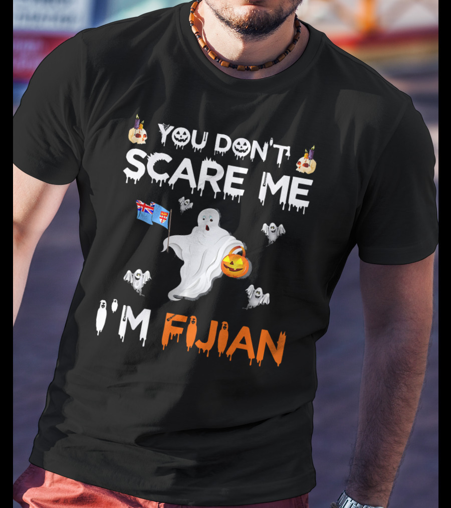 You Don’t Scare Me I’m Fijian Ghost With Fiji Flag And Halloween Pumpkin T-Shirt