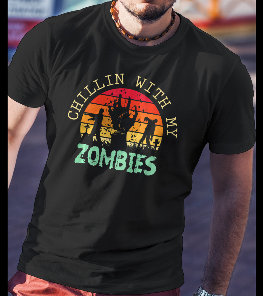 CHILLIN WITH MY ZOMBIES Halloween Zombie Sunset Scene T-Shirt