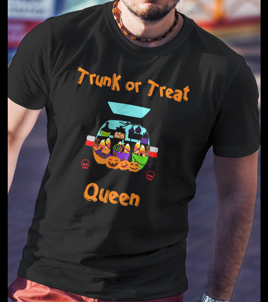 Trunk Or Treat Queen Halloween Decor Co Boo Pumpkins Candy Corn Skulls T-Shirt