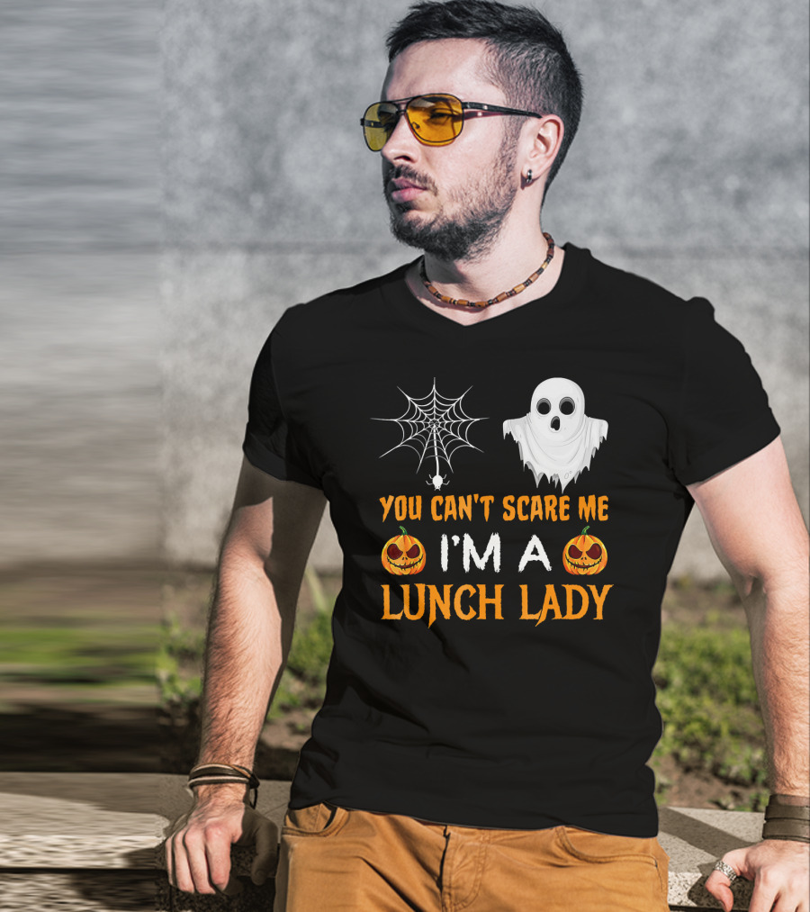 You Can't Scare Me I'm A Lunch Lady Ghost Pumpkin Spiderweb T-Shirt