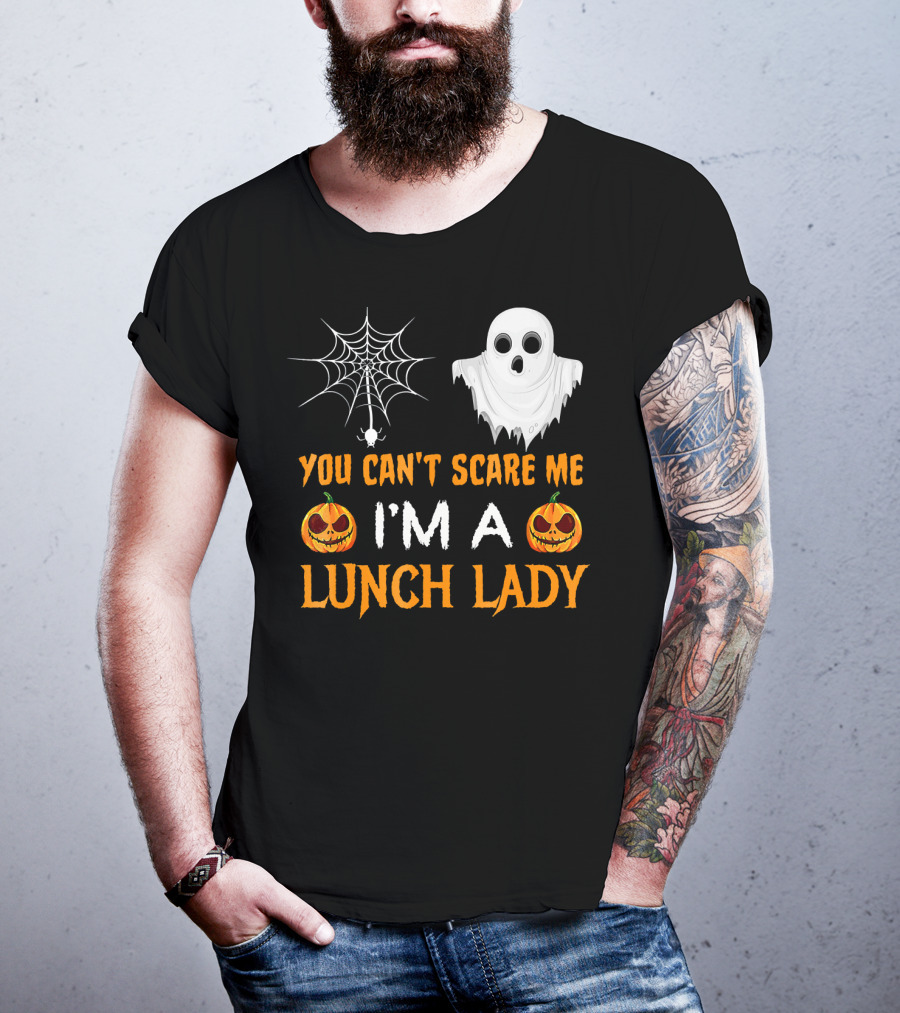 You Can't Scare Me I'm A Lunch Lady Ghost Pumpkin Spiderweb T-Shirt