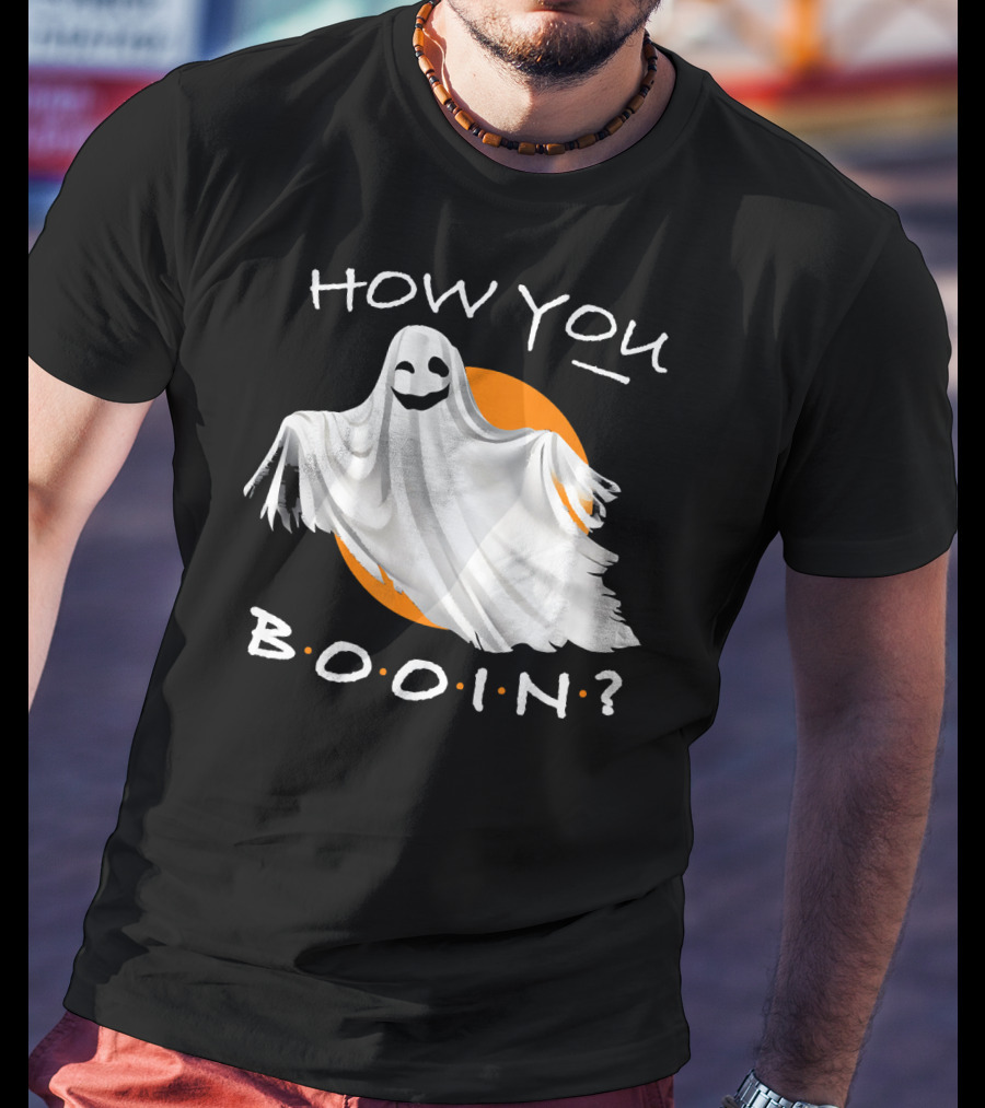 How You Booin Cute Ghost Halloween Humor T-Shirt