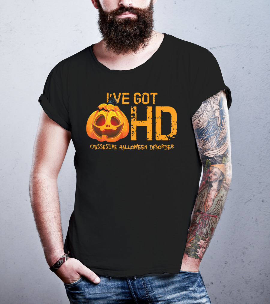 I've Got HD Obsessive Halloween Disorder Pumpkin T-Shirt