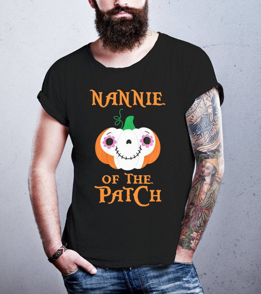 Nannie Of The Patch Pumpkin Halloween Humor T-Shirt