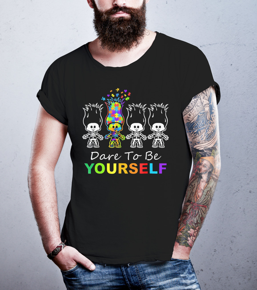 Dare To Be Yourself Autism Puzzle Piece Hair Skeleton Trolls T-Shirt