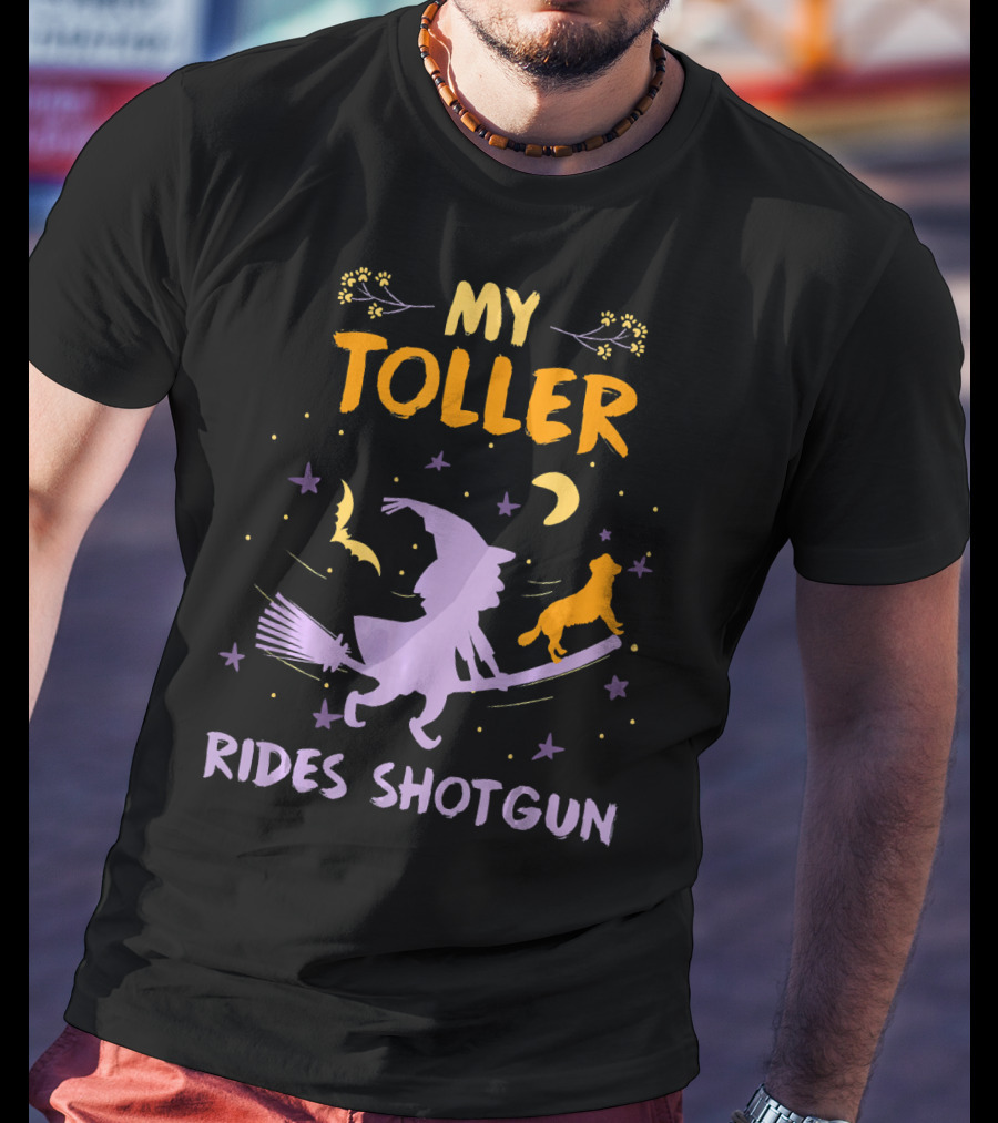My Toller Rides Shotgun Halloween Witch And Dog Moon Stars T-Shirt