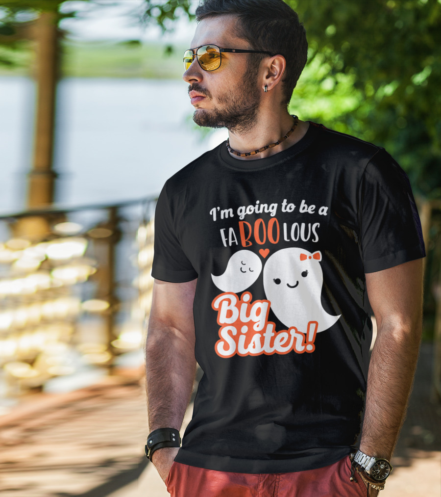 I'm Going To Be A FABOOlous Big Sister T-Shirt