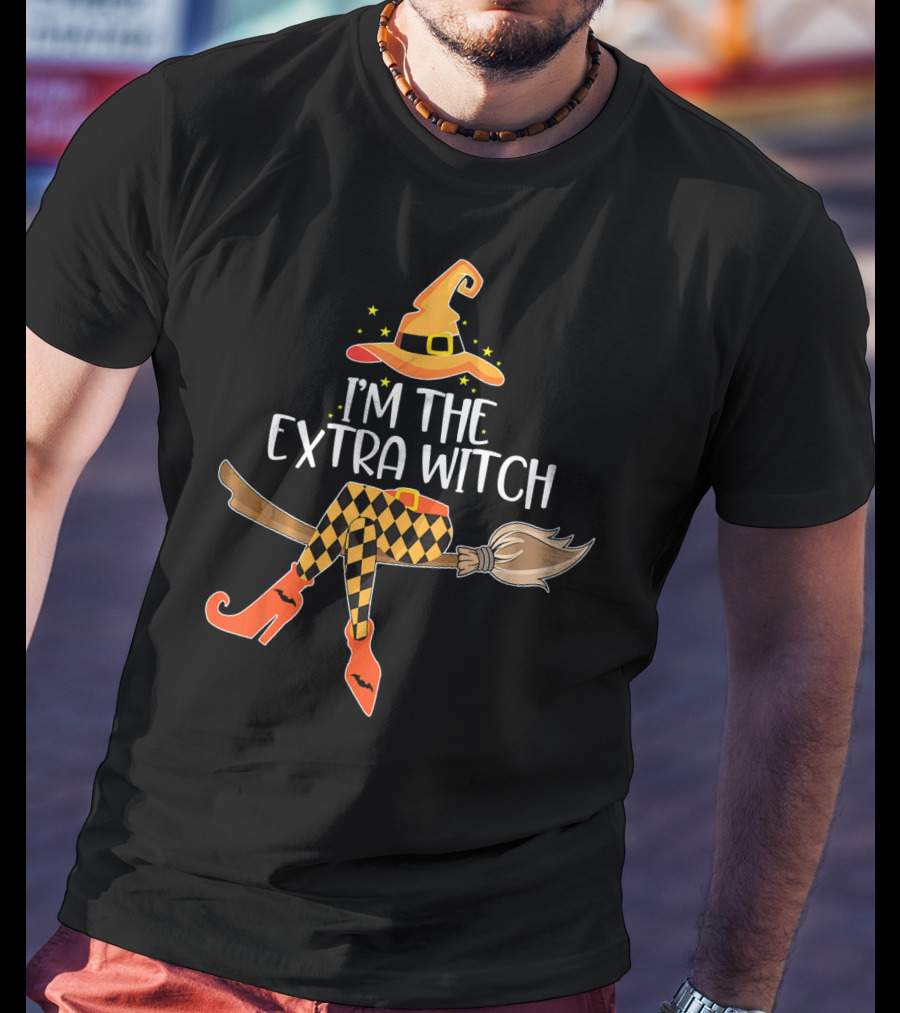 I'm The Extra Witch Halloween Matching Broomstick Hat Orange Boots T-Shirt
