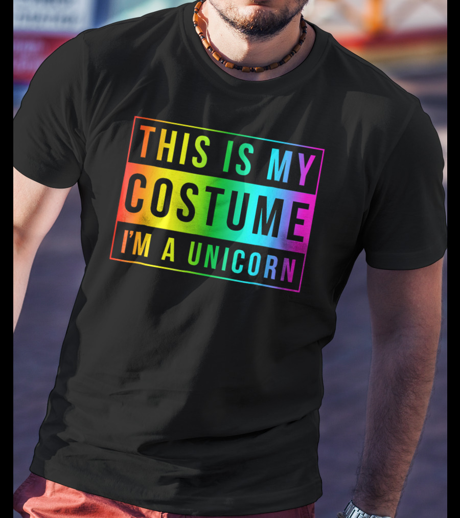 This Is My Costume I'm A Unicorn Halloween Easy Fun T-Shirt