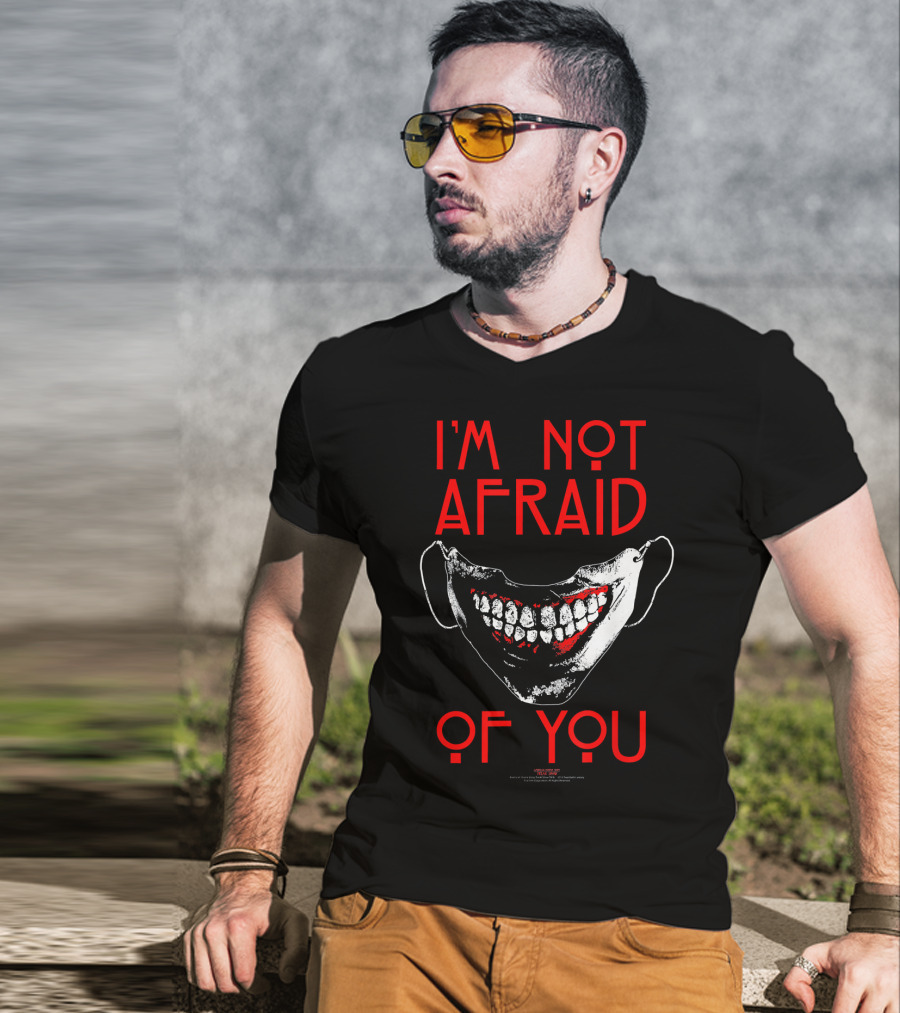 I'm Not Afraid Of You American Horror Story Mouth Mask T-Shirt