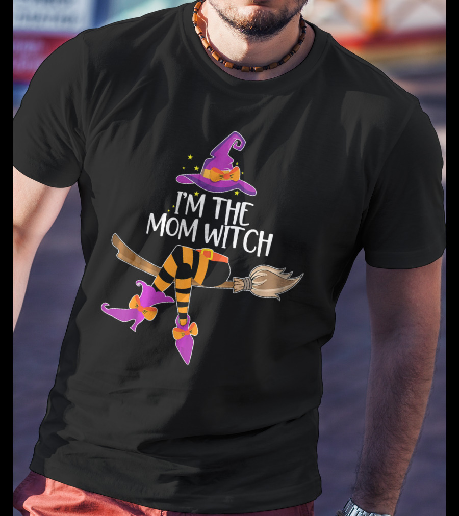 I’m The Mom Witch Halloween Matching Wizard Hat And Broomstick T-Shirt