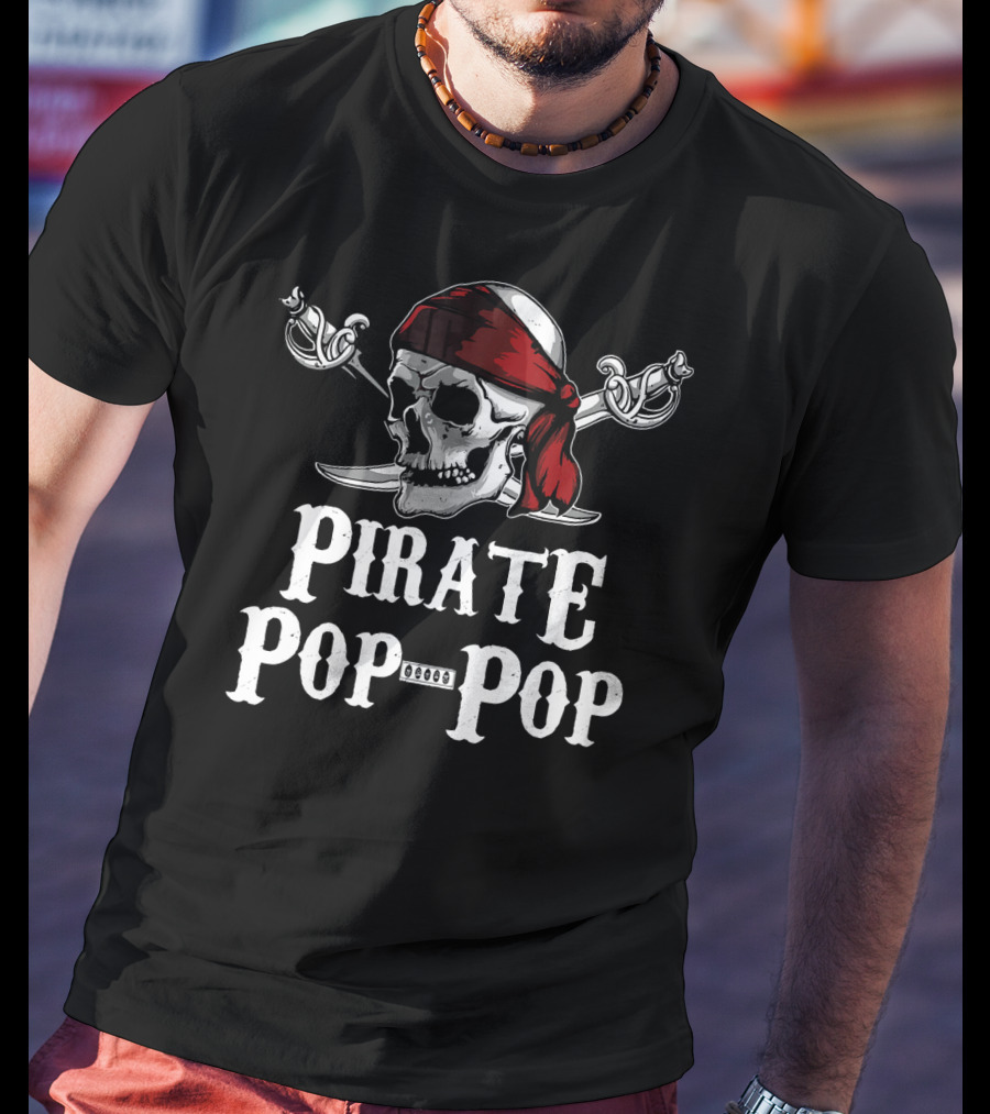 Pirate Pop Pop Jolly Roger Skull With Crossed Swords T-Shirt