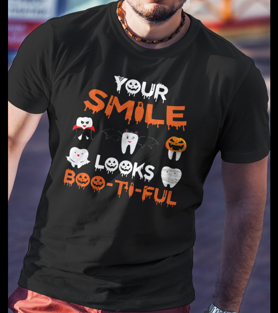 Your Smile Looks Boo-Ti-Ful Halloween Dental Teeth T-Shirt