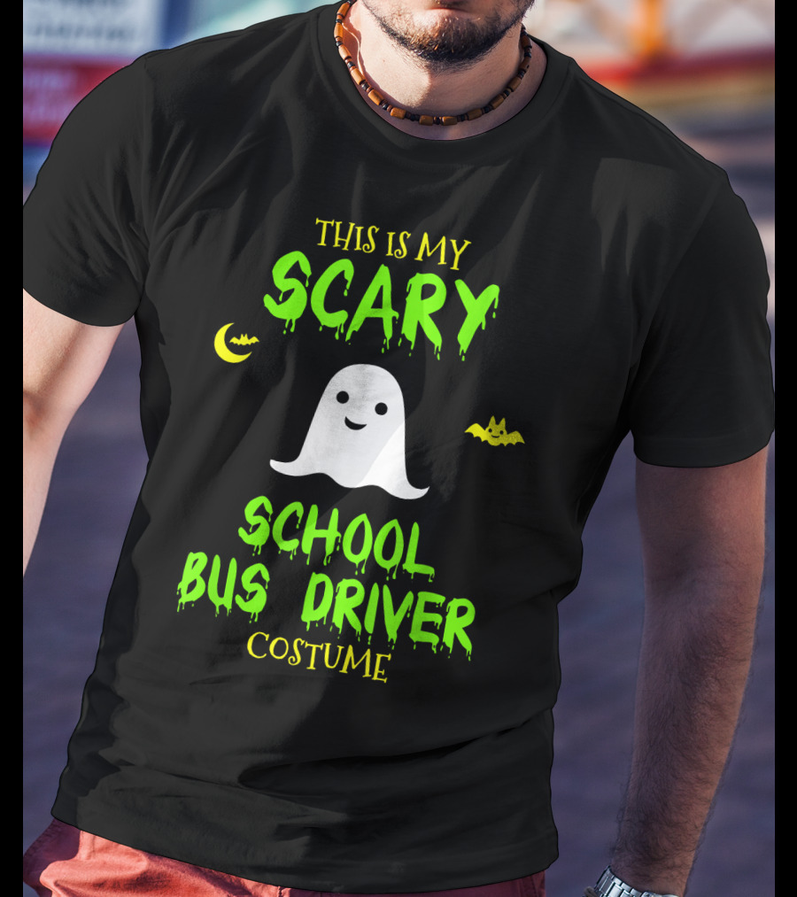 This Is My Scary School Bus Driver Costume Ghost Halloween Moon Bat T-Shirt