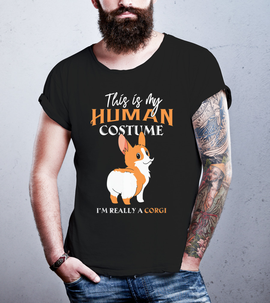 This Is My Human Costume I'm Really A Corgi T-Shirt